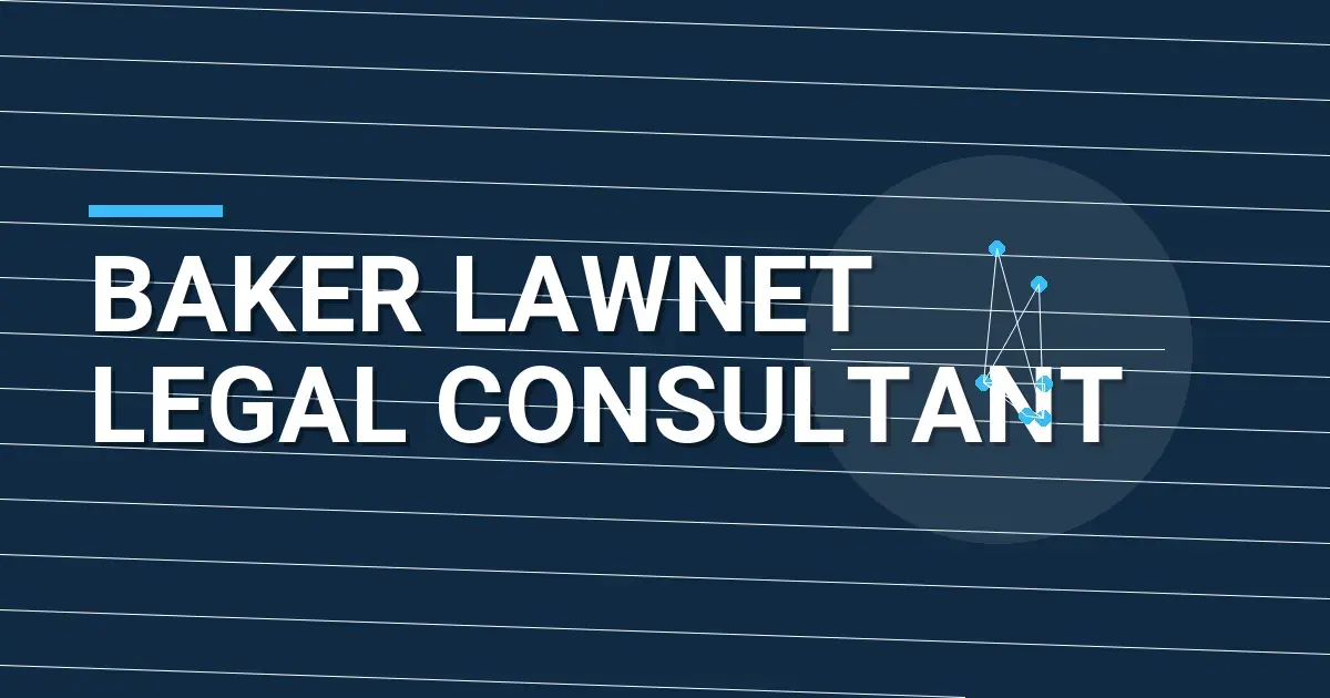 Baker LawNet Legal Consultant