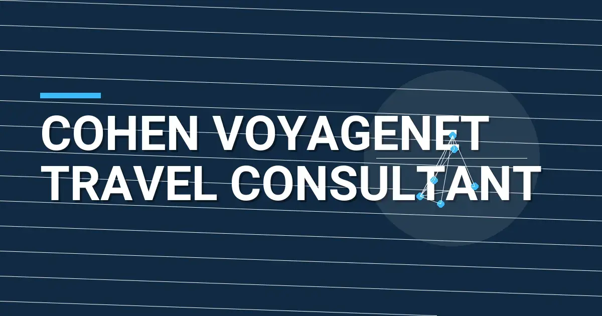 Cohen VoyageNet Travel Consultant