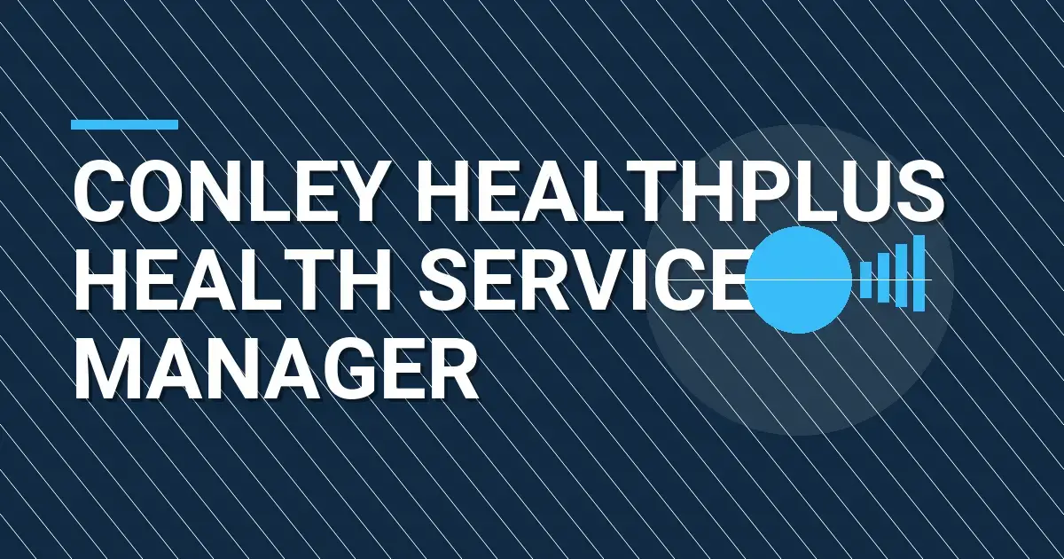 Conley HealthPlus Health Services Manager