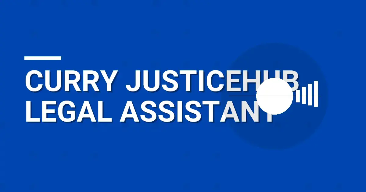 Curry JusticeHub Legal Assistant