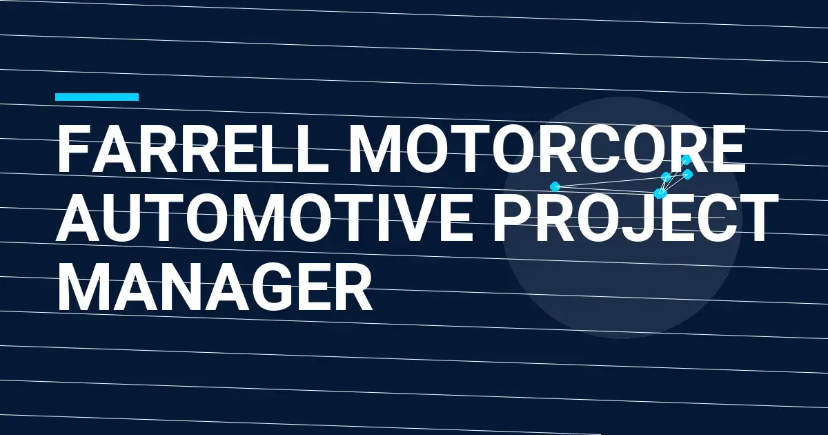 Farrell MotorCore Automotive Project Manager