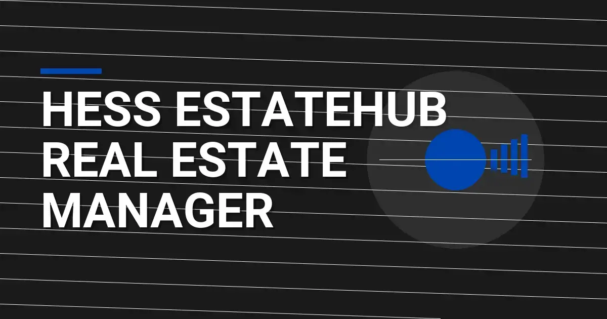 Hess EstateHub Real Estate Manager