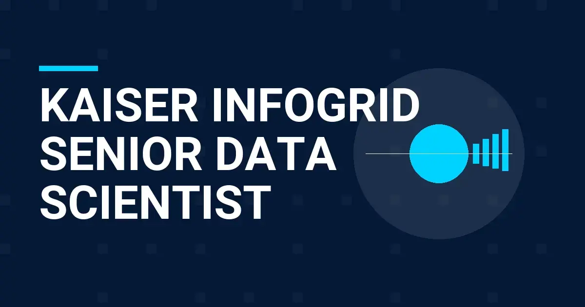 Kaiser InfoGrid Senior Data Scientist