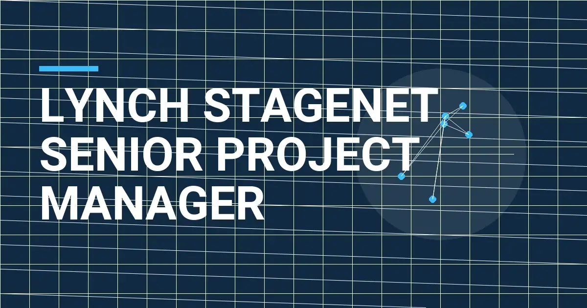 Lynch StageNet Senior Project Manager