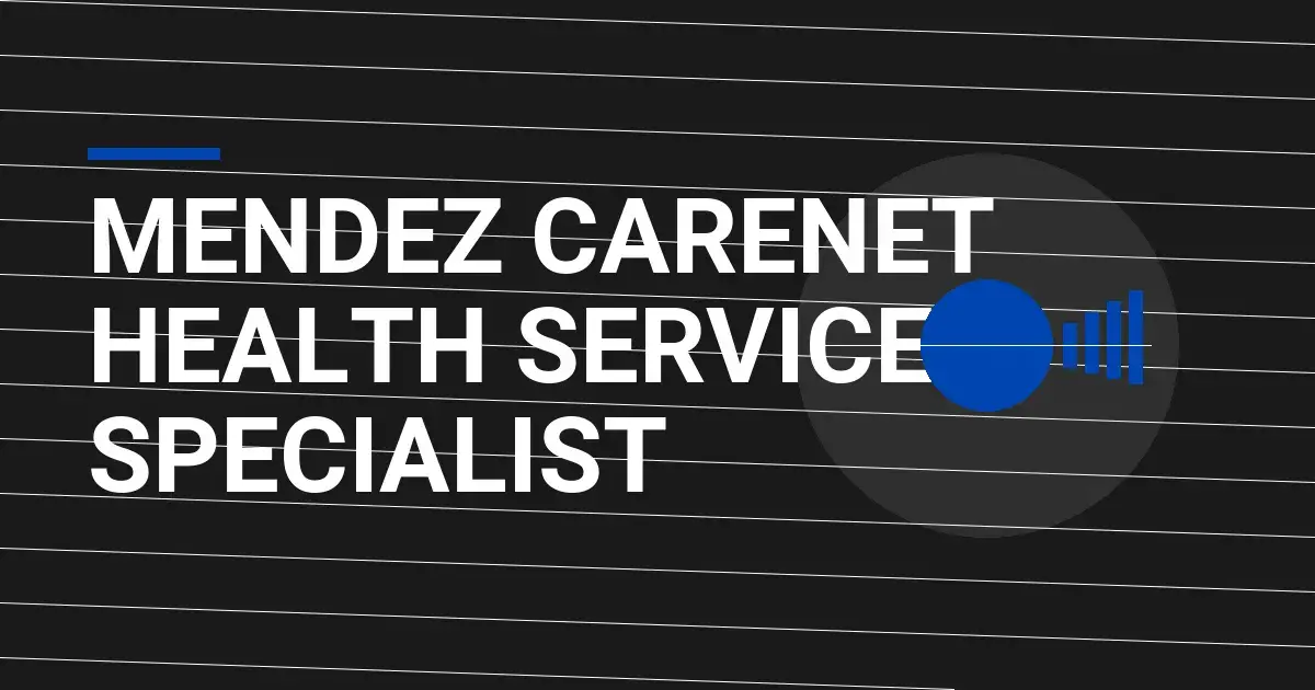 Mendez CareNet Health Services Specialist