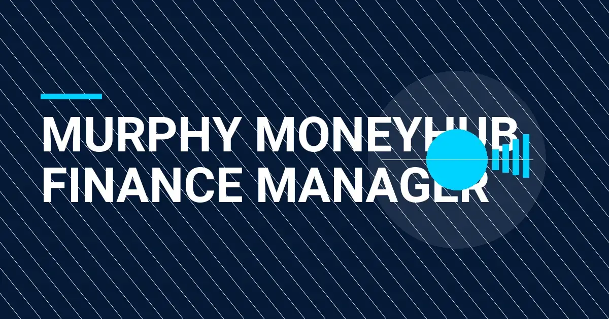 Murphy MoneyHub Finance Manager
