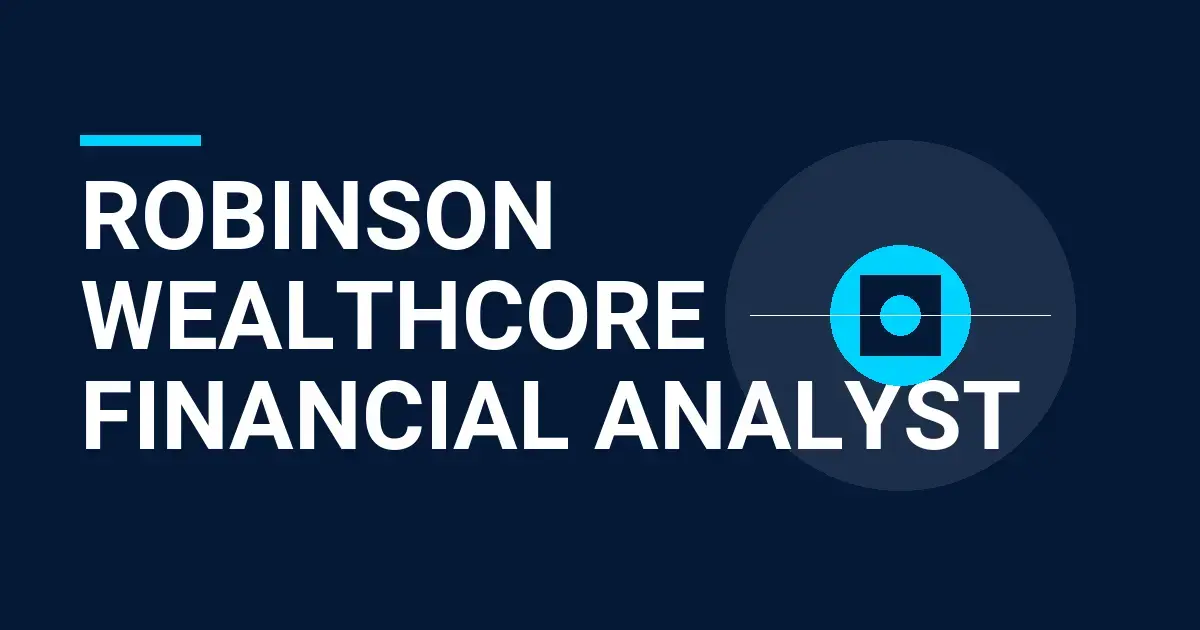 Robinson WealthCore Financial Analyst