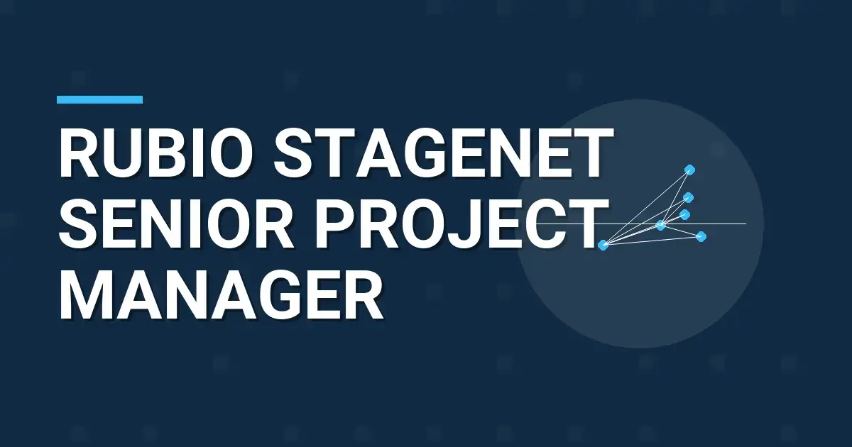 Rubio StageNet Senior Project Manager