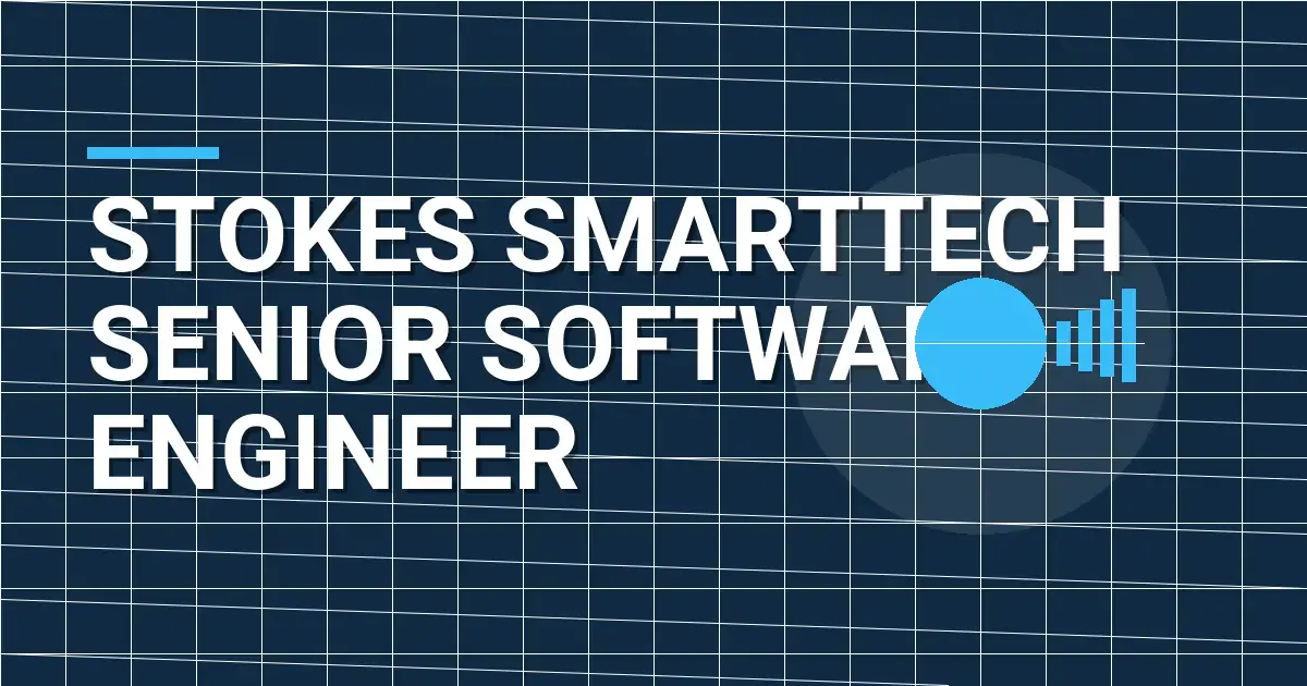 Stokes SmartTech Senior Software Engineer