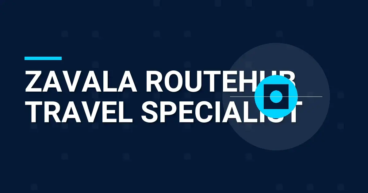 Zavala RouteHub Travel Specialist
