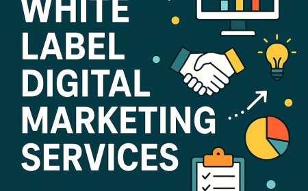 White Label Digital Marketing Services: A Scalable Growth Model for Agencies