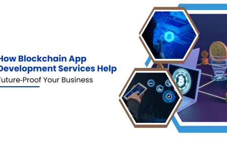 How Blockchain App Development Services Help Future‑Proof Your Business