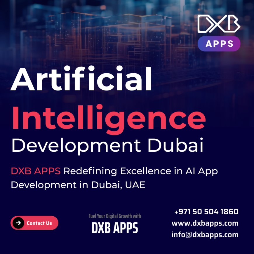 DXB APPS offers clients with the best app development Dubai services