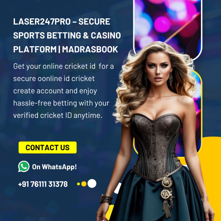 Laser247Pro – Secure Sports Betting & Casino Platform | Madrasbook