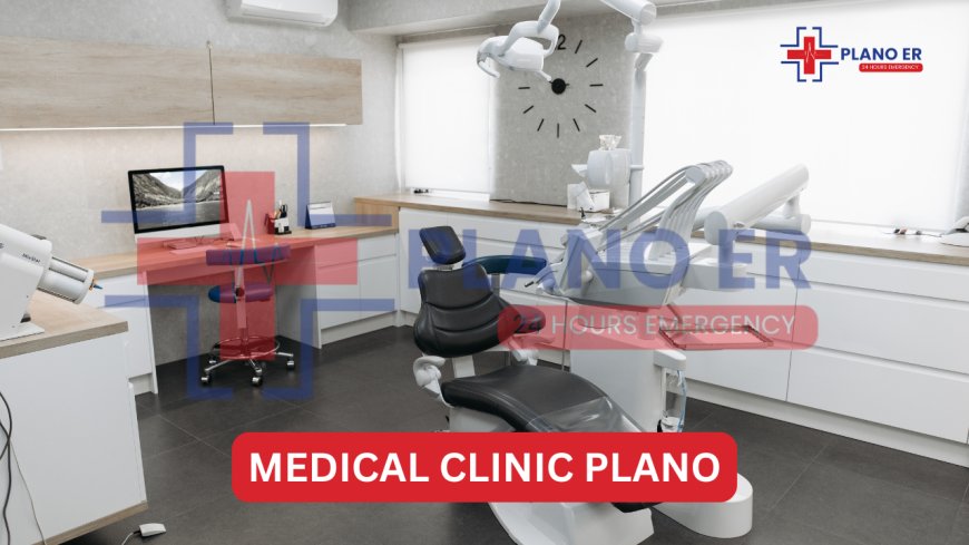Emergency IV Therapy Plano: What to Expect at a Modern Medical Clinic Plano